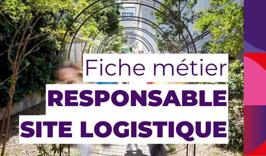 ficher metier responsable site logistique